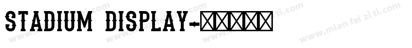 Stadium Display字体转换
